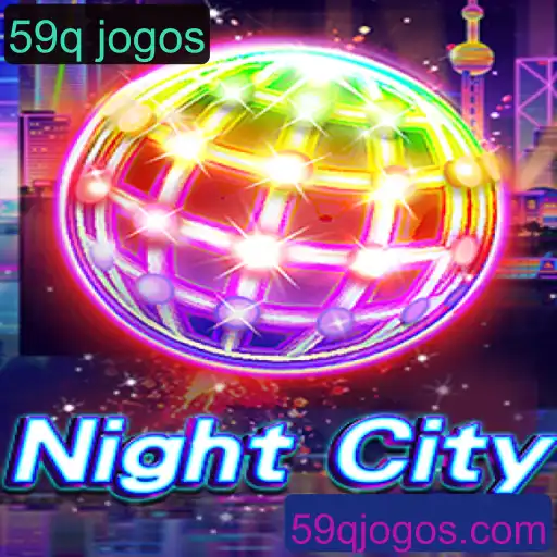 Explorando NightCity: O Novo Fenômeno dos 59q Jogos
